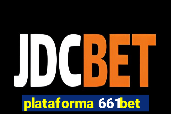 plataforma 661bet